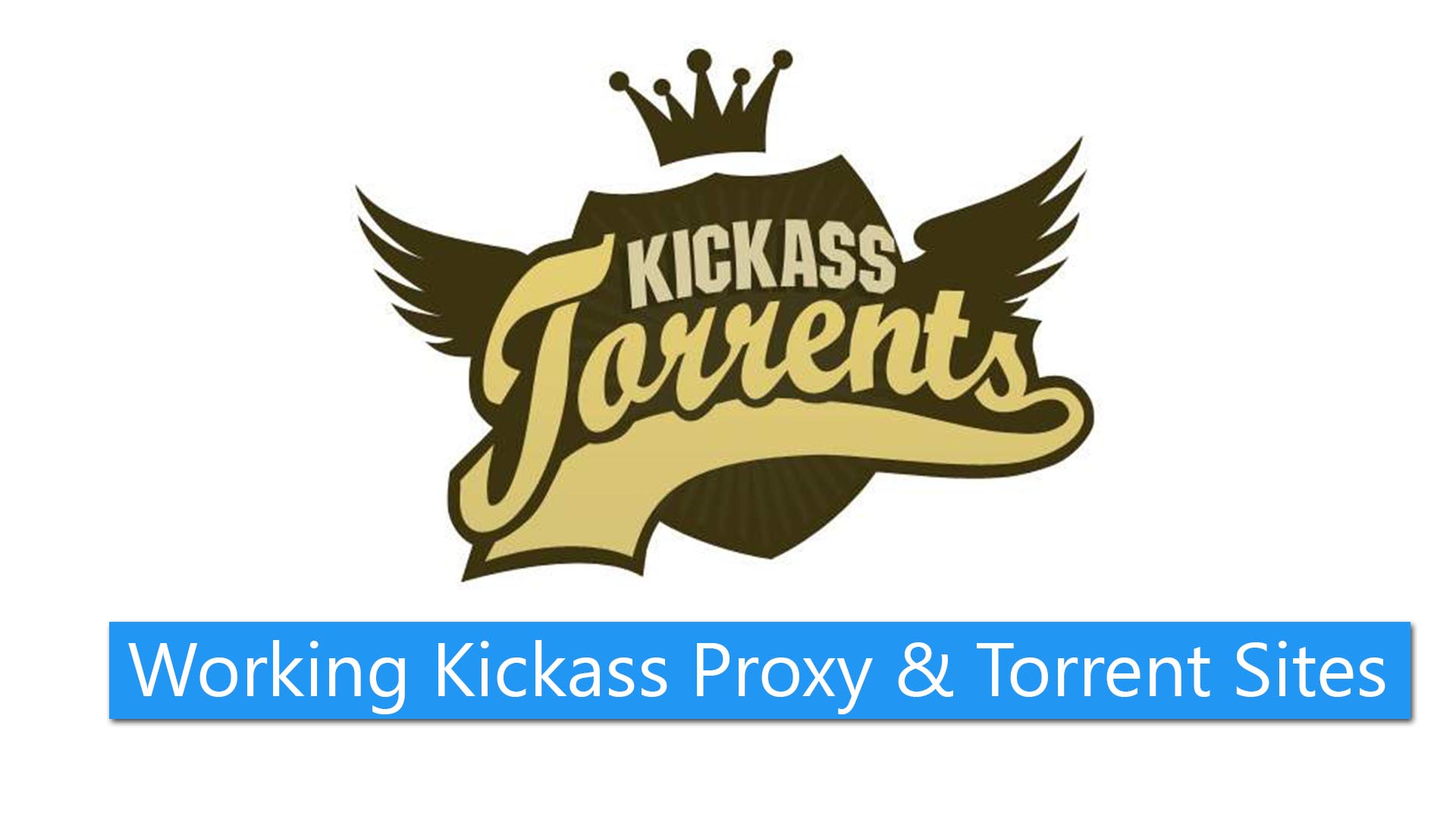 Best New Working Kickass Proxy sites list