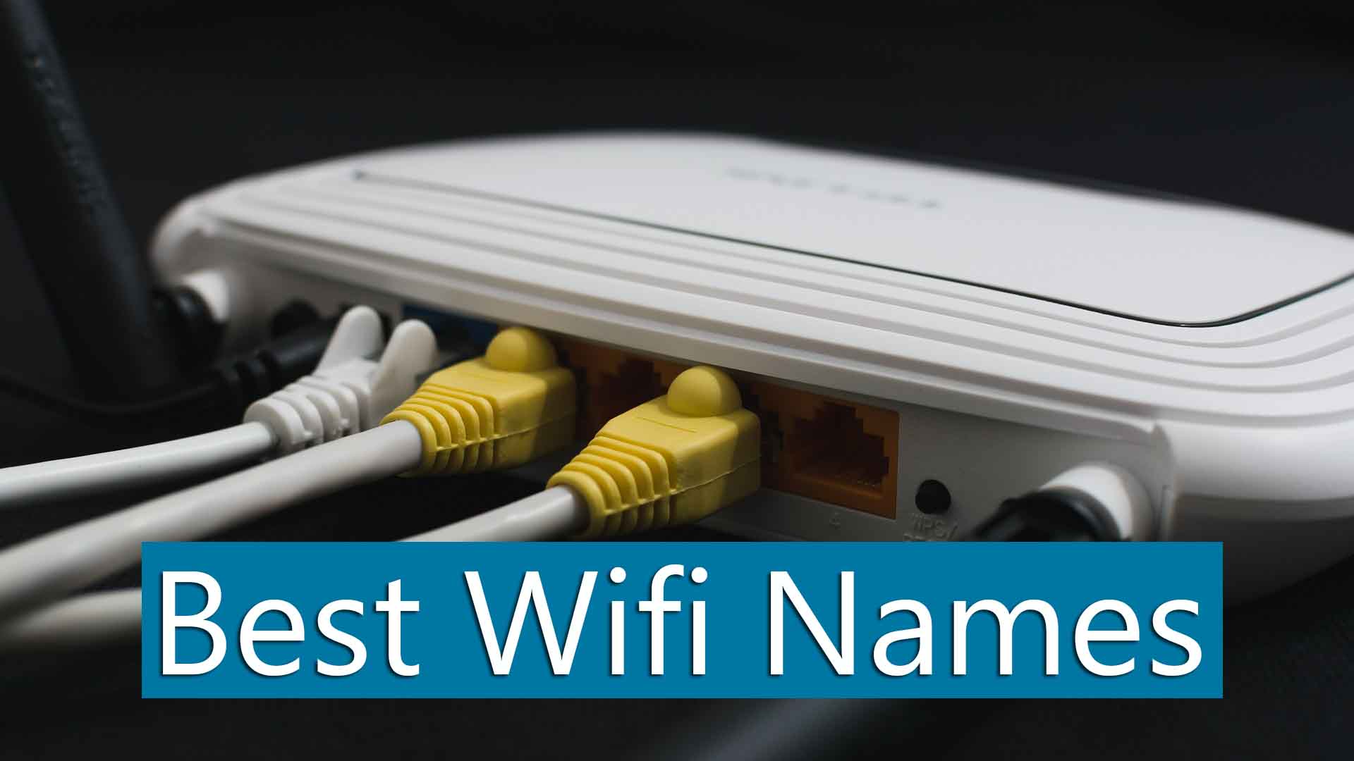 Best wifi names