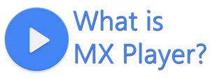 MX Player for PC