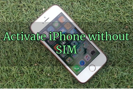 Activate iPhone without SIM
