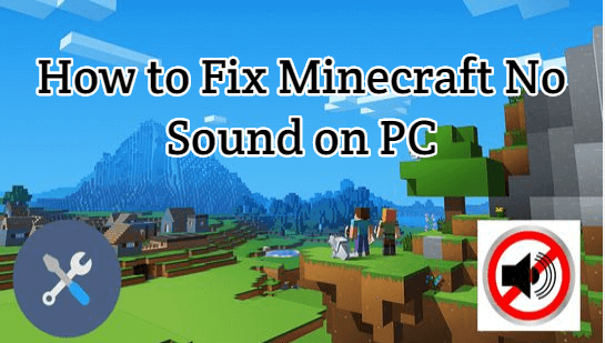Fix Minecraft No Sound Issue