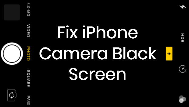 Fix iPhone Camera Black Screen