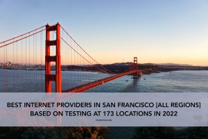 BEST Internet provider in San Francisco